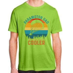 Paramotor Dad Like A Regular Dad But Cooler Funny Paramotor Pilot Adult ChromaSoft Performance T-Shirt