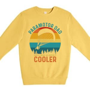 Paramotor Dad Like A Regular Dad But Cooler Funny Paramotor Pilot Premium Crewneck Sweatshirt