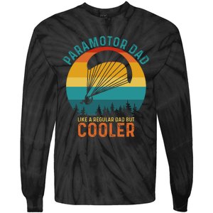 Paramotor Dad Like A Regular Dad But Cooler Funny Paramotor Pilot Tie-Dye Long Sleeve Shirt