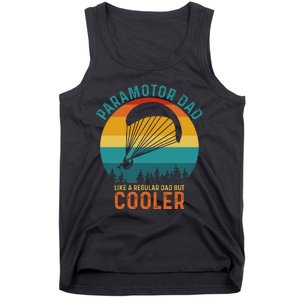 Paramotor Dad Like A Regular Dad But Cooler Funny Paramotor Pilot Tank Top