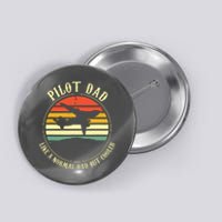 Pilot Dad Like A Normal Dad But Cooler Fathers Day Button