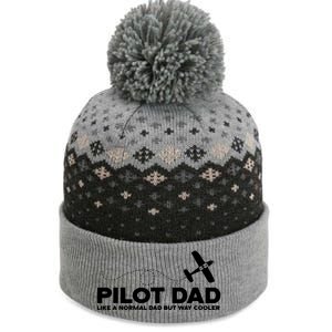 Pilot Dad Like Normal Dad But Cooler Airplane Pilot Dad The Baniff Cuffed Pom Beanie