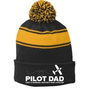 Pilot Dad Like Normal Dad But Cooler Airplane Pilot Dad Stripe Pom Pom Beanie