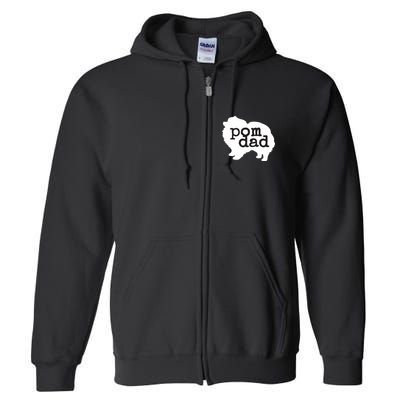 Pomeranian Dog Lover Pom Dad Full Zip Hoodie