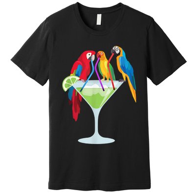 Parrots Drinking Margarita Tropical Vacation Hawaiian Birds Premium T-Shirt