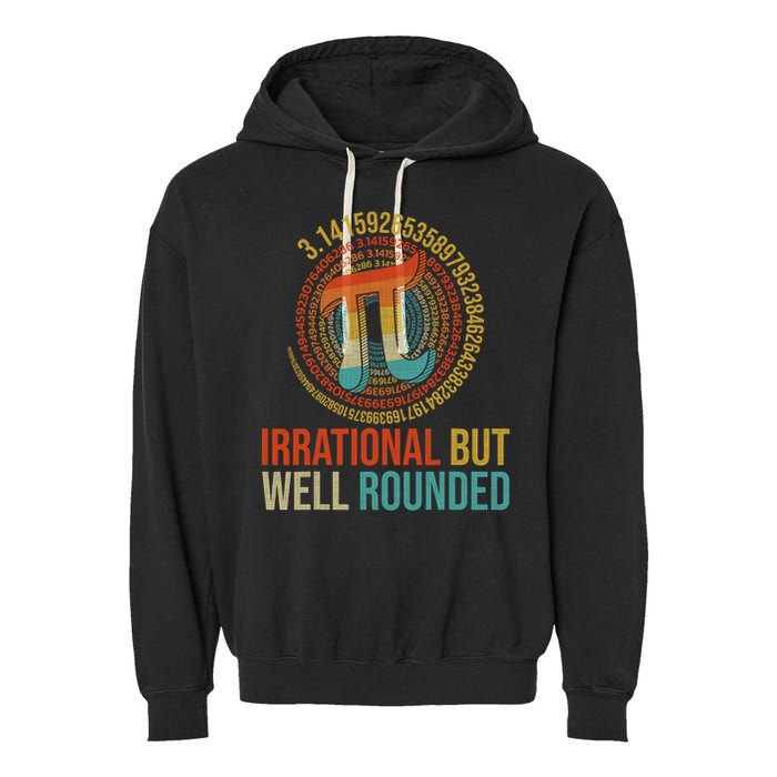 Pi Day Math Lover Apparel Irrational But Well-Rounded Pi Digits Design   Garment-Dyed Fleece Hoodie