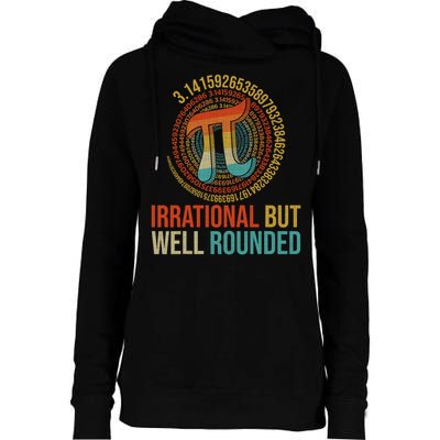 Pi Day Math Lover Apparel Irrational But Well-Rounded Pi Digits Design   Womens Funnel Neck Pullover Hood