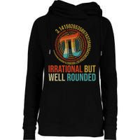 Pi Day Math Lover Apparel Irrational But Well-Rounded Pi Digits Design   Womens Funnel Neck Pullover Hood