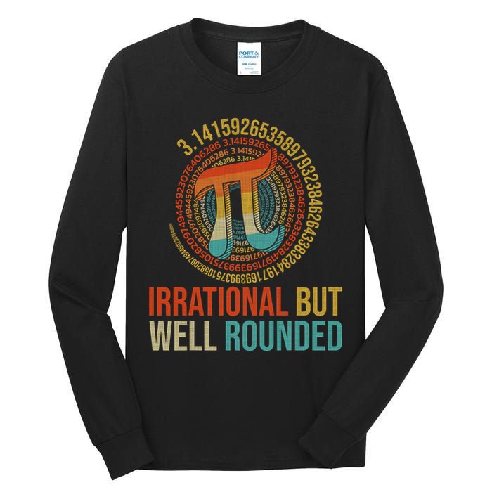 Pi Day Math Lover Apparel Irrational But Well-Rounded Pi Digits Design   Tall Long Sleeve T-Shirt