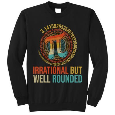 Pi Day Math Lover Apparel Irrational But Well-Rounded Pi Digits Design   Tall Sweatshirt
