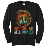 Pi Day Math Lover Apparel Irrational But Well-Rounded Pi Digits Design   Tall Sweatshirt