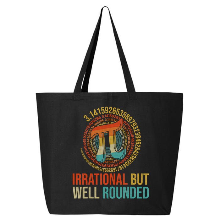 Pi Day Math Lover Apparel Irrational But Well-Rounded Pi Digits Design   25L Jumbo Tote
