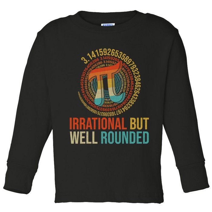Pi Day Math Lover Apparel Irrational But Well-Rounded Pi Digits Design   Toddler Long Sleeve Shirt