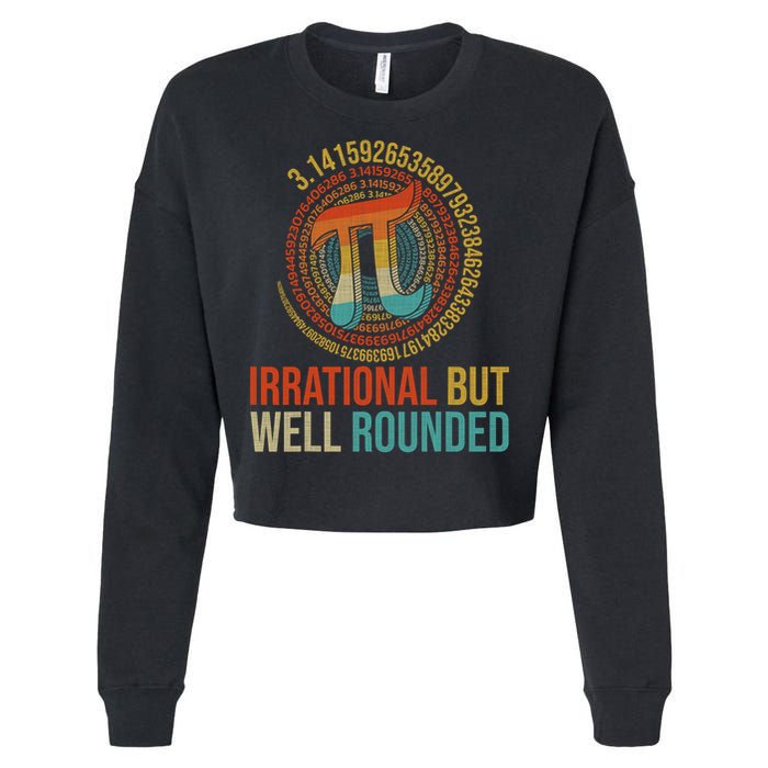 Pi Day Math Lover Apparel Irrational But Well-Rounded Pi Digits Design   Cropped Pullover Crew