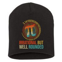 Pi Day Math Lover Apparel Irrational But Well-Rounded Pi Digits Design   Short Acrylic Beanie