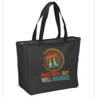 Pi Day Math Lover Apparel Irrational But Well-Rounded Pi Digits Design   Zip Tote Bag