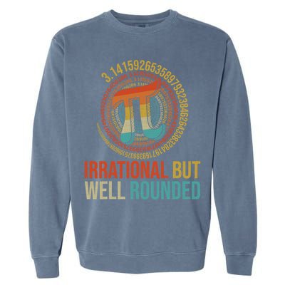 Pi Day Math Lover Apparel Irrational But Well-Rounded Pi Digits Design   Garment-Dyed Sweatshirt