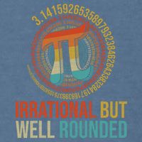 Pi Day Math Lover Apparel Irrational But Well-Rounded Pi Digits Design   Garment-Dyed Sweatshirt