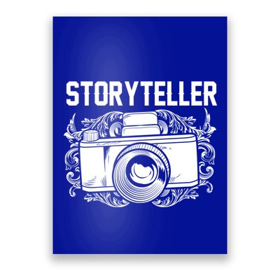 Photography Day Meaningful Gift Camera Photographer Storyteller Great Gift Poster
