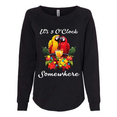 Parrots Drinking Margarita Its 5 Oclock Somewhere Funny Womens California Wash Sweatshirt