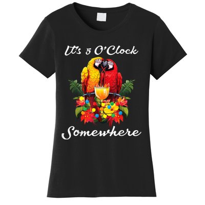 Parrots Drinking Margarita Its 5 Oclock Somewhere Funny Women's T-Shirt