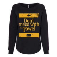 Pittsburgh Don’T Mess With The Towel Womens California Wash Sweatshirt