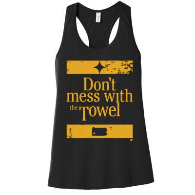 Pittsburgh Don’T Mess With The Towel Women's Racerback Tank