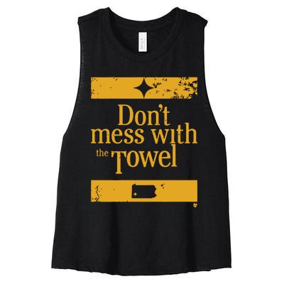 Pittsburgh Don’T Mess With The Towel Women's Racerback Cropped Tank