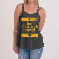 Pittsburgh Don’T Mess With The Towel Women's Strappy Tank