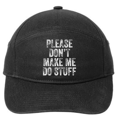 PLEASE DON’T MAKE ME DO STUFF Lazy Nager Graduation 7-Panel Snapback Hat
