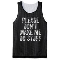 PLEASE DON’T MAKE ME DO STUFF Lazy Nager Graduation Mesh Reversible Basketball Jersey Tank