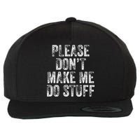 PLEASE DON’T MAKE ME DO STUFF Lazy Nager Graduation Wool Snapback Cap