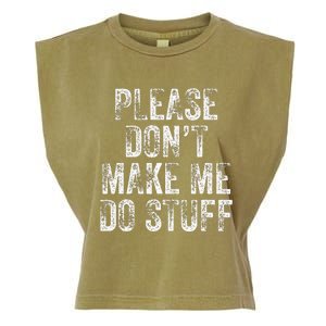 PLEASE DON’T MAKE ME DO STUFF Lazy Nager Graduation Garment-Dyed Women's Muscle Tee