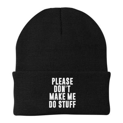 Please Don't Make Me Do Stuff For Lazy Nager Knit Cap Winter Beanie