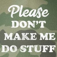 Please Don't Make Me Do Stuff Legacy Tie Dye Trucker Hat