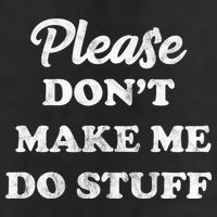 Please Don't Make Me Do Stuff Adult Drive Performance Visor