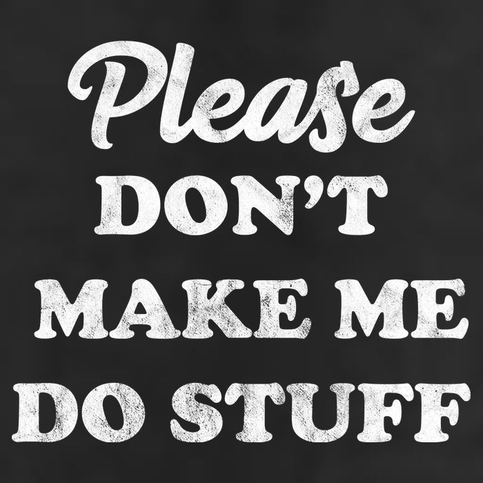 Please Don't Make Me Do Stuff Adult Drive Performance Visor