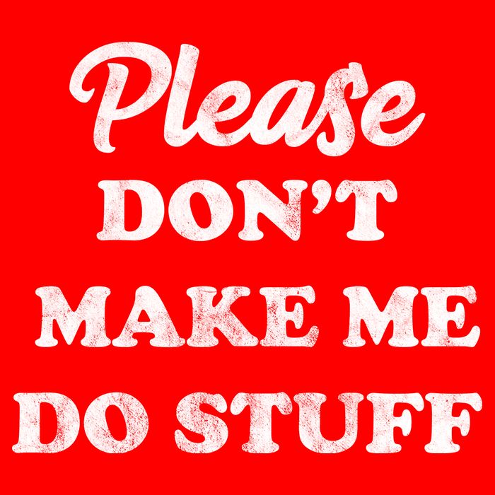 Please Don't Make Me Do Stuff Visor