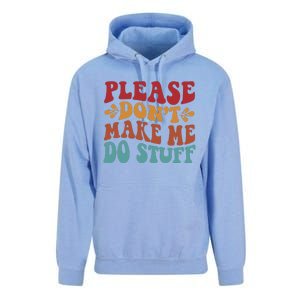 Please Don't Make Me Do Stuff Groovy Funny Unisex Surf Hoodie