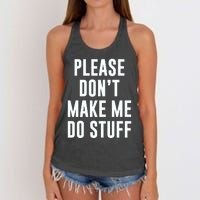 Please DonT Make Me Do Stuff For Lazy Teenage Women's Knotted Racerback Tank