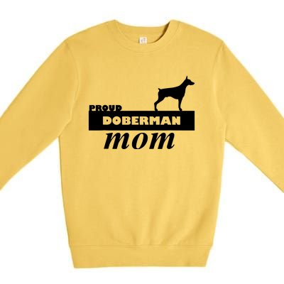 Proud Doberman Mom I Love My Dog Premium Crewneck Sweatshirt