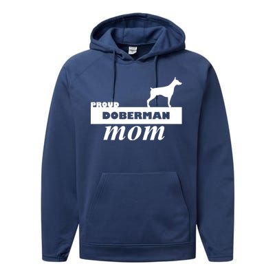 Proud Doberman Mom I Love My Dog Performance Fleece Hoodie