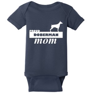 Proud Doberman Mom I Love My Dog Baby Bodysuit