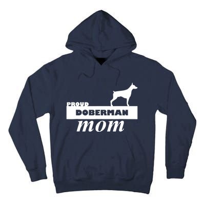 Proud Doberman Mom I Love My Dog Tall Hoodie