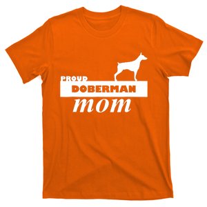 Proud Doberman Mom I Love My Dog T-Shirt