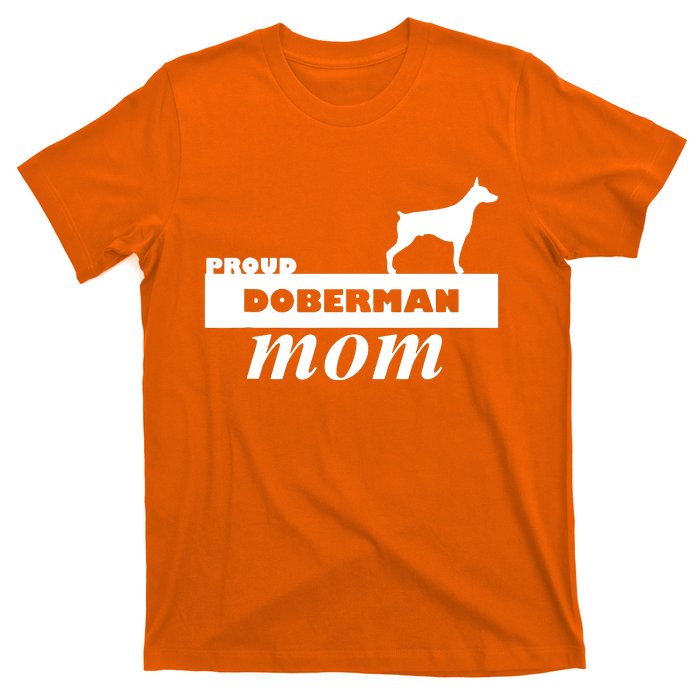 Proud Doberman Mom I Love My Dog T-Shirt