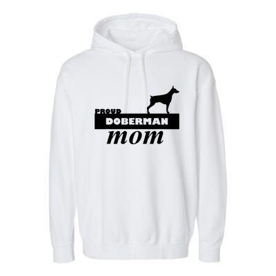 Proud Doberman Mom I Love My Dog Garment-Dyed Fleece Hoodie