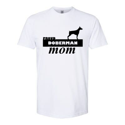 Proud Doberman Mom I Love My Dog Softstyle CVC T-Shirt