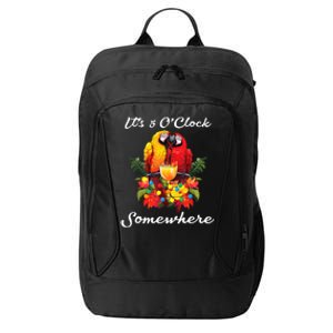 Parrots Drinking Margarita Its 5 Oclock Somewhere Funny City Backpack