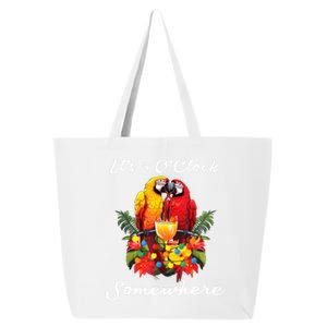 Parrots Drinking Margarita Its 5 Oclock Somewhere Funny 25L Jumbo Tote